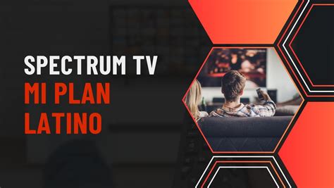 mi plan latino spectrum|spectrum plan latino channels.